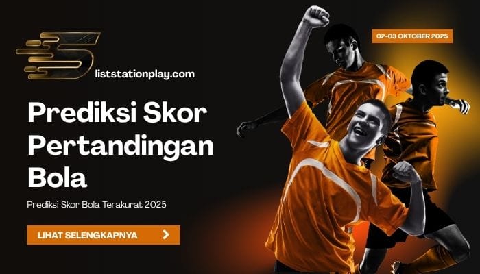 PREDIKSI SKOR BOLA 02-03 OKTOBER 2025